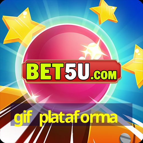 gif plataforma